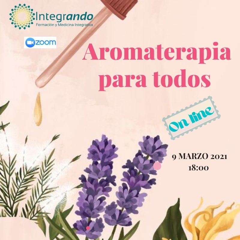 Aromaterapia para todos (Próximamente) – Integrando Escuela de Bienestar